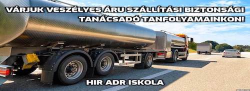 Biztonsági tanácsadó tanfolyam - HIR ADR Iskola Veszélyes áru szállítási biztonsági tanácsadó tanfolyam - HIR ADR Iskola